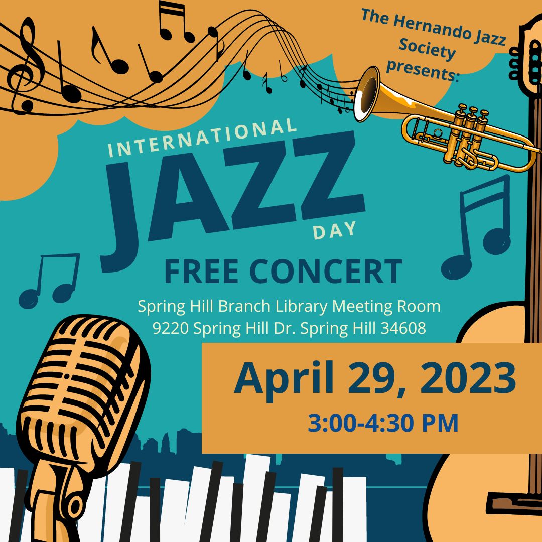 International Jazz Day Concert Hernando County Public Library System